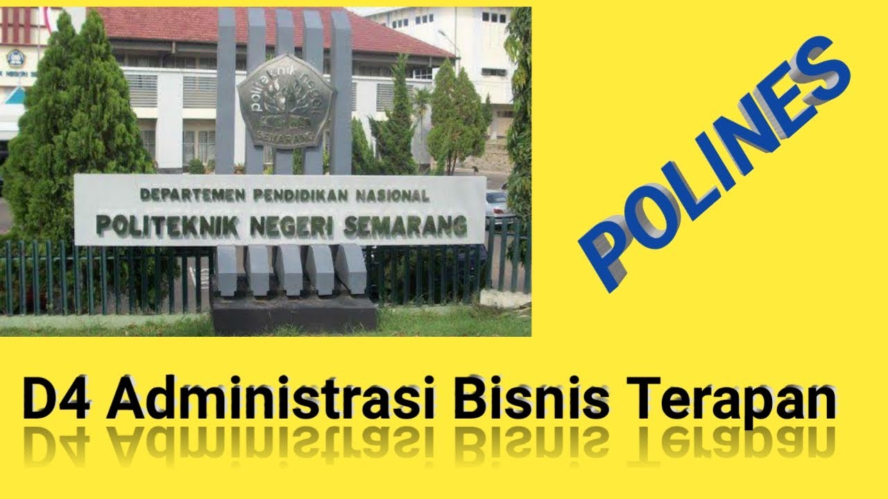 JURUSAN ADMINISTRASI BISNIS PROGDI ADMINISTRASI BISNIS TERAPAN POLITEKNIK NEGERI SEMARANG TAHUN 2020
