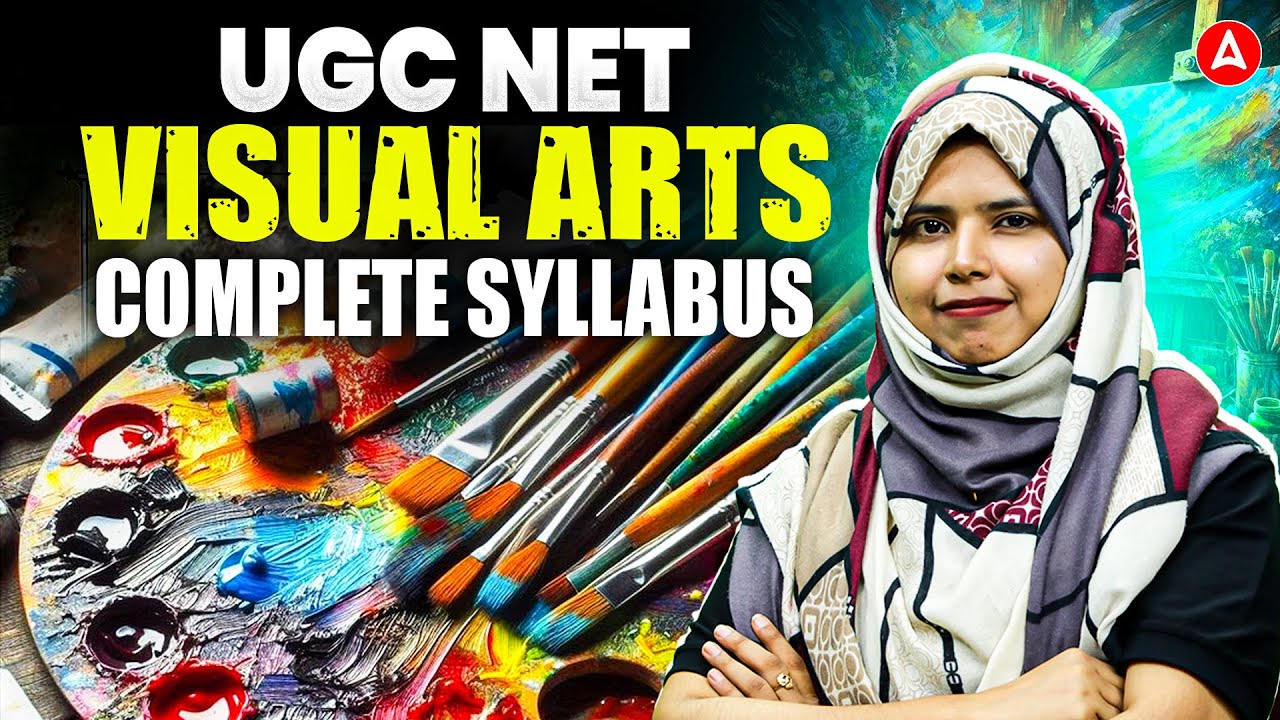 UGC NET Visual Art | UGC NET Visual Art Syllabus 2026 By Zainab Mam
