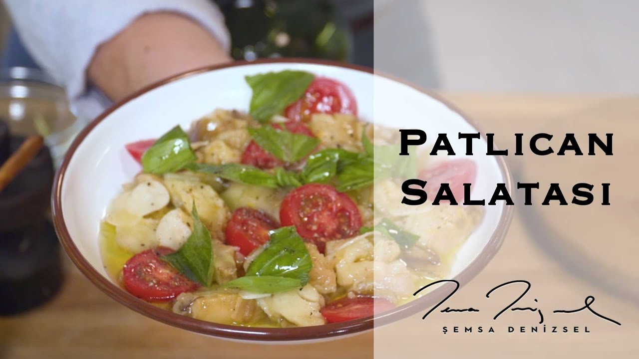 Patlıcan Salatası | Şemsa Denizsel