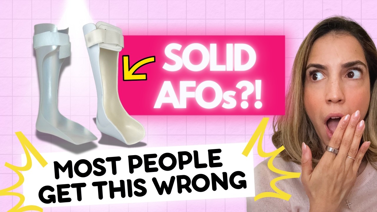 Solid/Rigid AFOs Made Simple For Physical Therapists