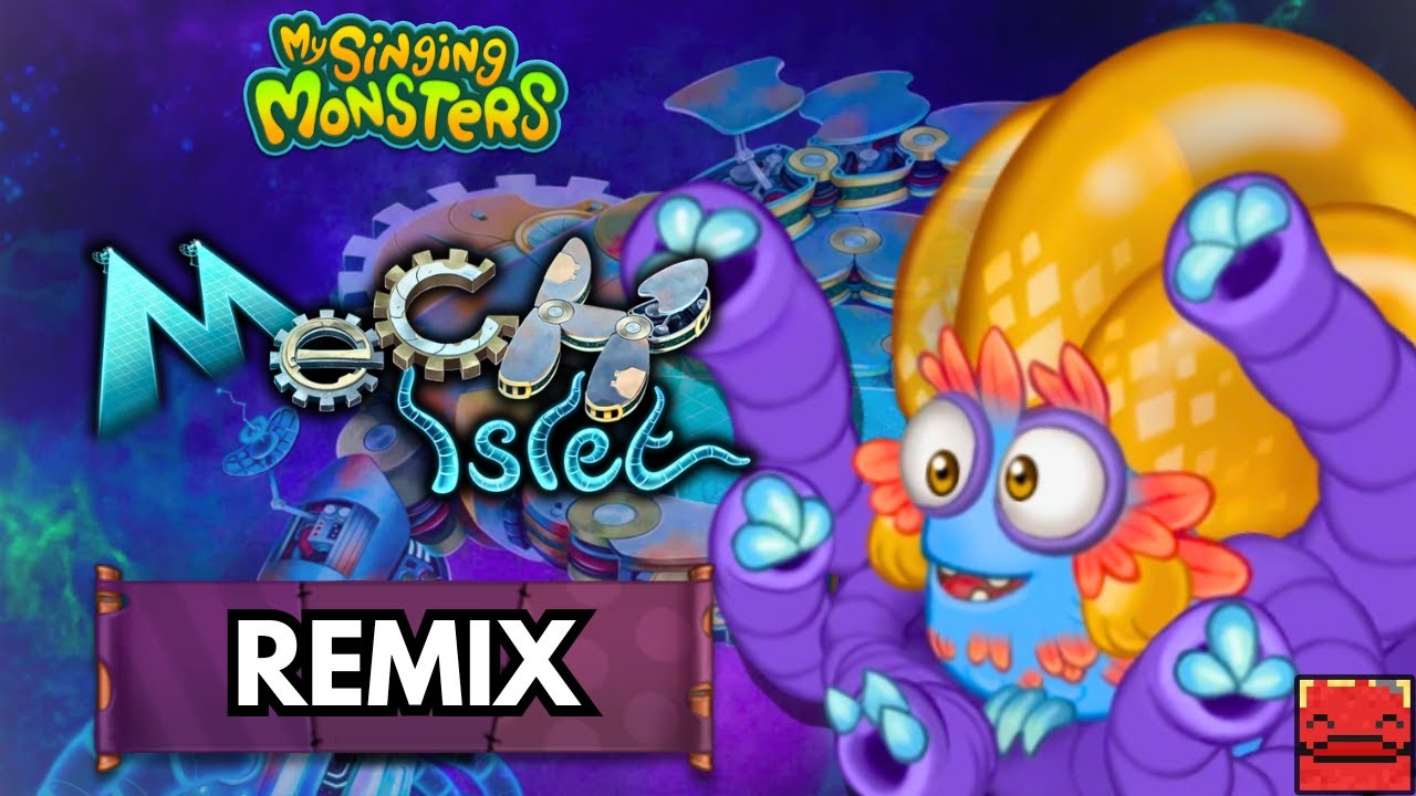 Mech Islet (Remix) - My Singing Monsters