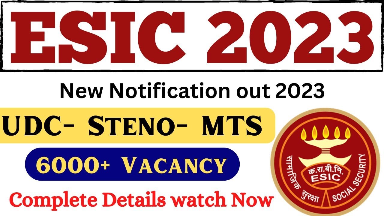ESIC Notification 2023 | ESIC steno mts Recruitment 2023 | ESIC New vacancy 2023 | ESIC news today |