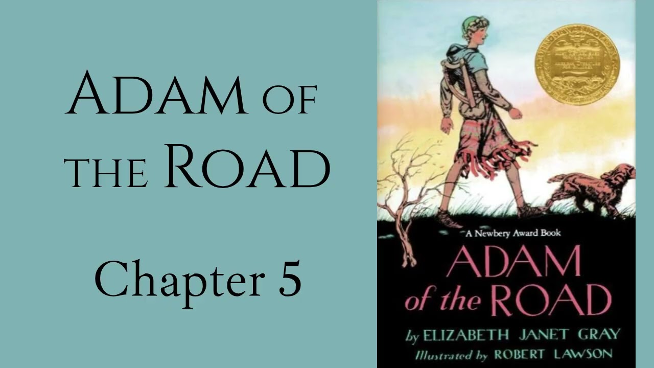 (5) Adam of the Road, Chapter 5