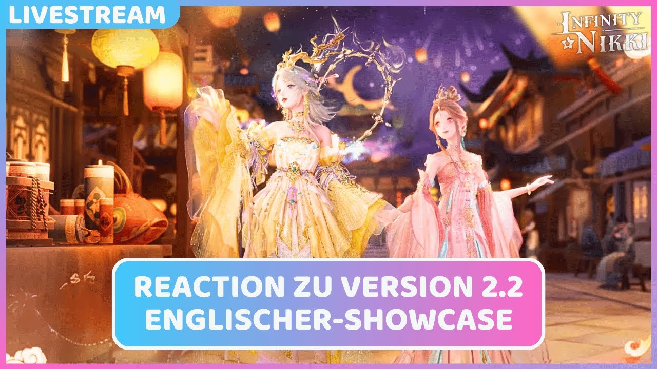 REACTION zum EN SHOWCASE CN von Version 2.2 | Infinity Nikki News