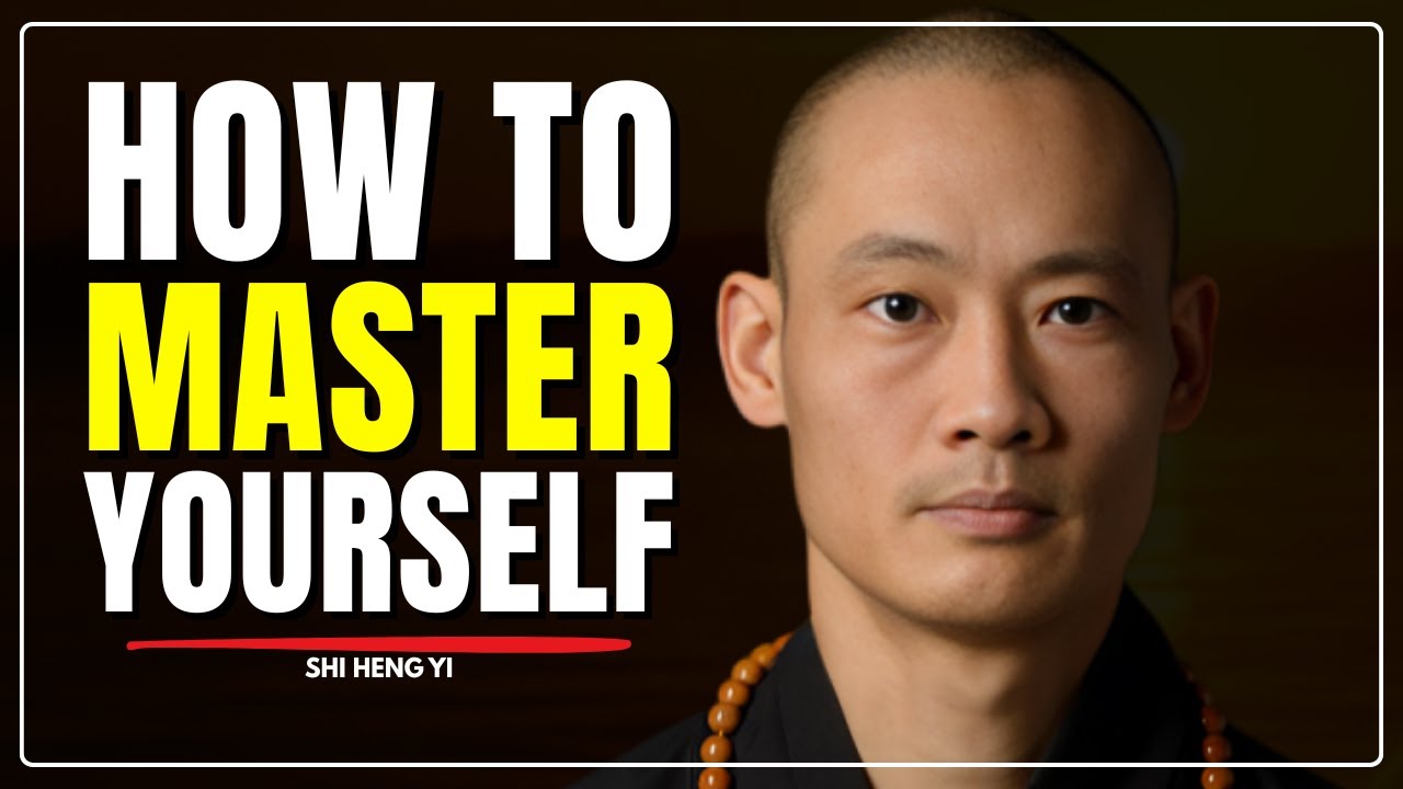 How to Master Yourself and Take Full Control of Your Life I SHI HENG YI II