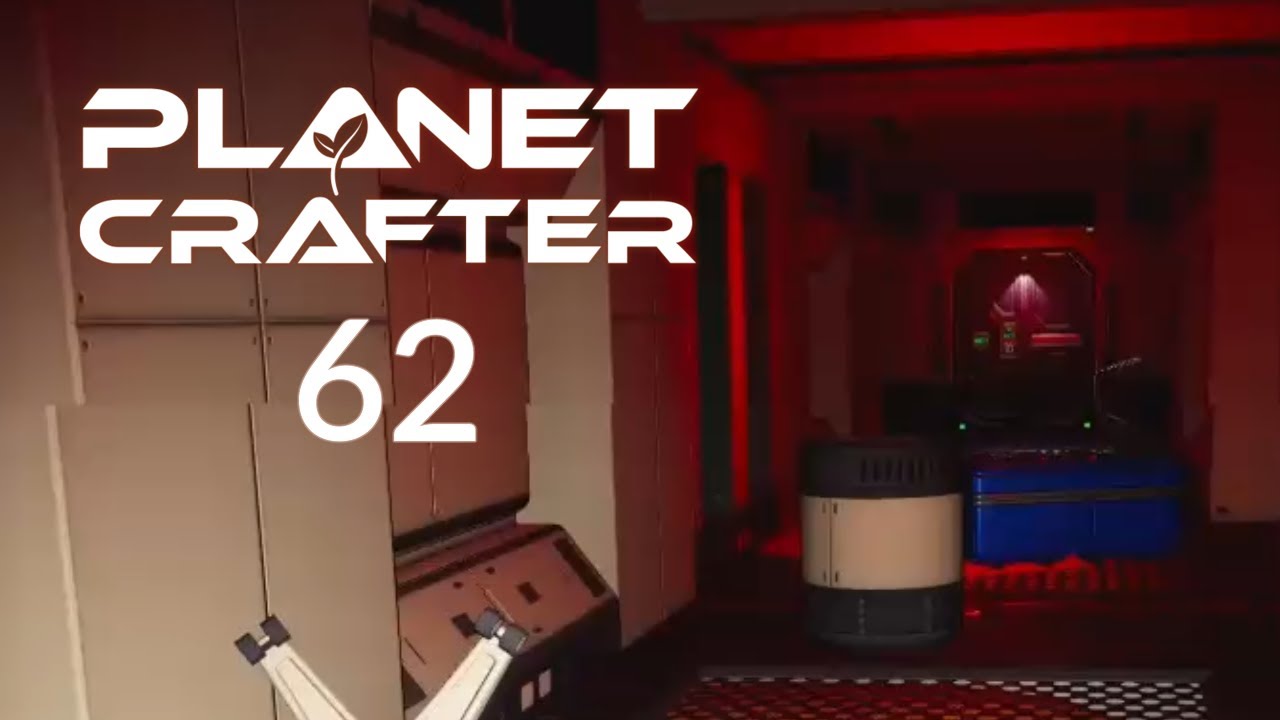 [E62|S1] 🚀 The Planet Crafter - Die NÖTIGE Umstrukturierung