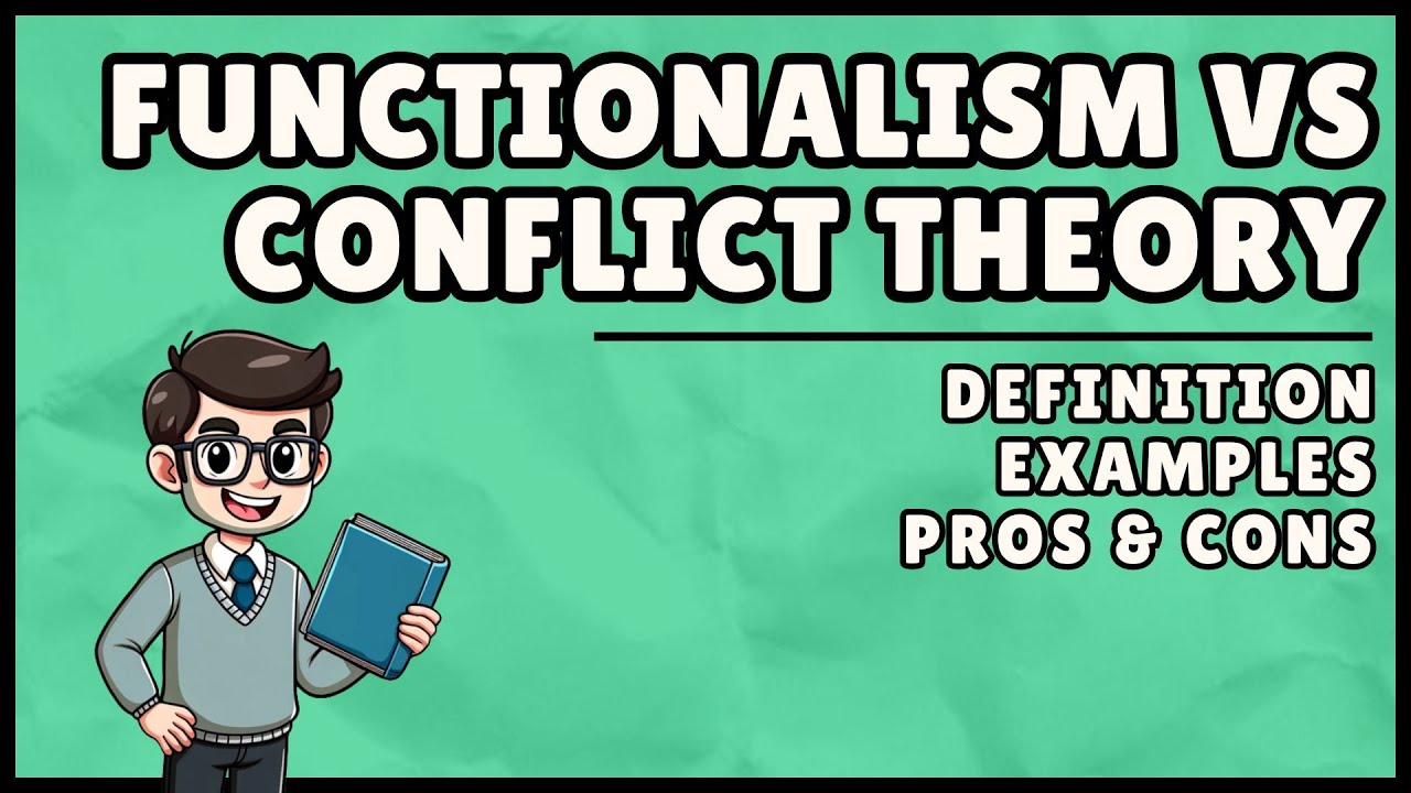 Functionalism Vs Conflict Theory (Similarities and Differences)