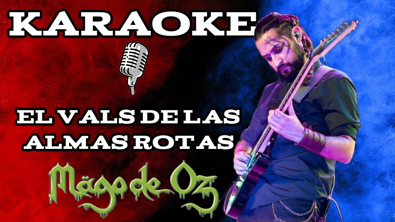 [Karaoke] El Vals de las Almas Rotas - Mägo de Oz (by Richard) [CON TABLATURA]
