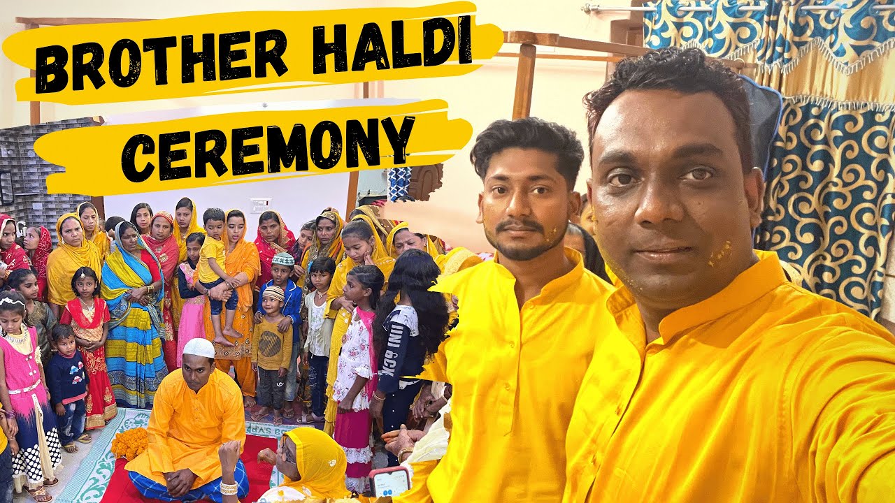 Brother Marriage Haldi Ceremony Vlog | Haldi Ceremony at Home | iMteyaz Vlogs @AmanLifestyleVlogs