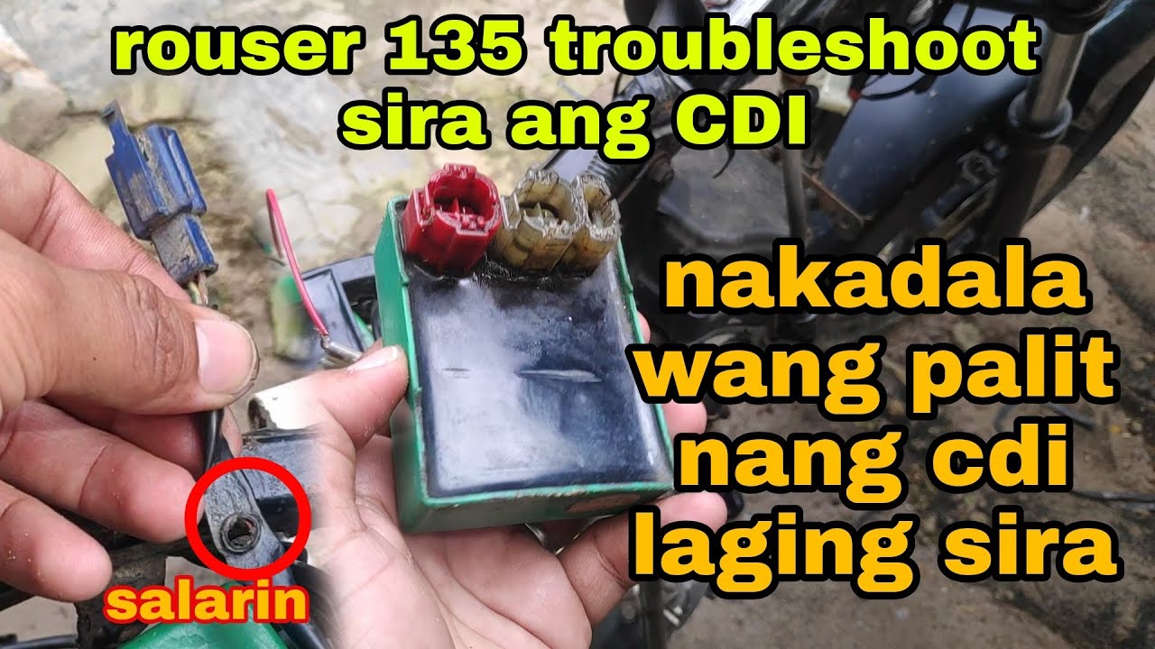 rouser 135 troubleshoot walang kuryente sira ang CDI