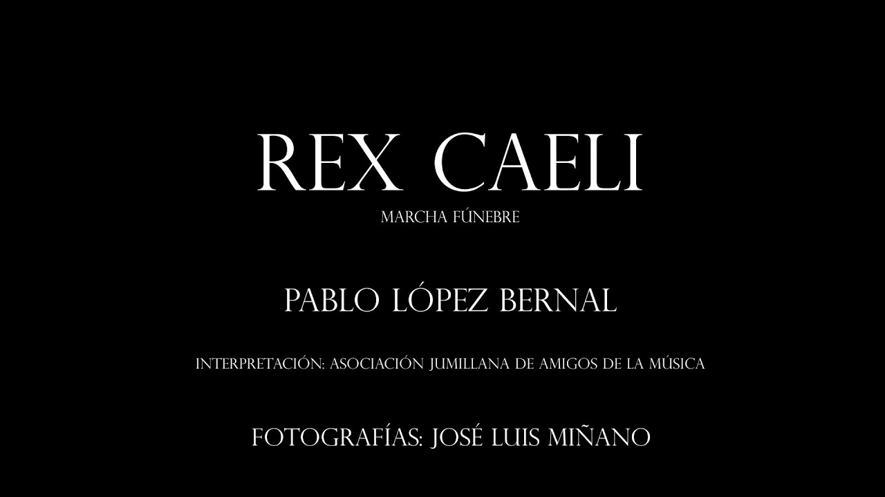 Rex Caeli - Pablo López Bernal