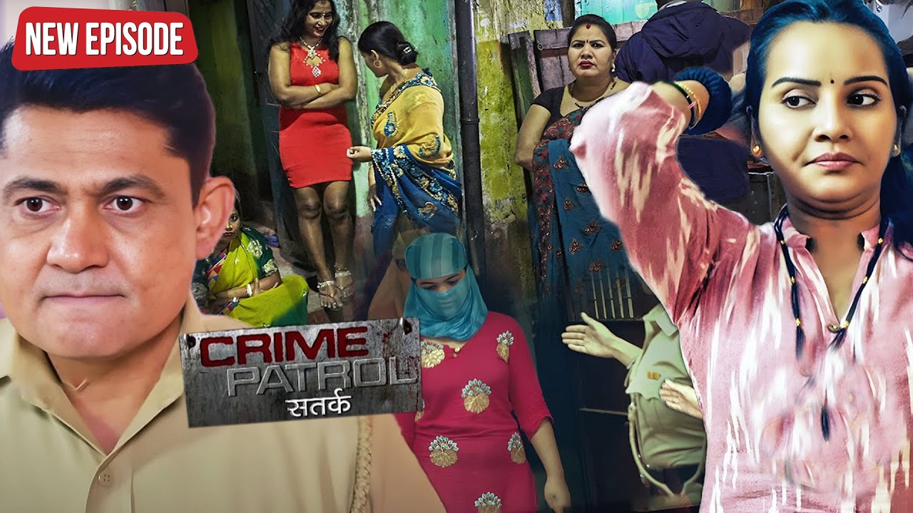 Mumbai के Red light area में Police ने डाली RAID || Crime Patrol 2026 नई कहानी