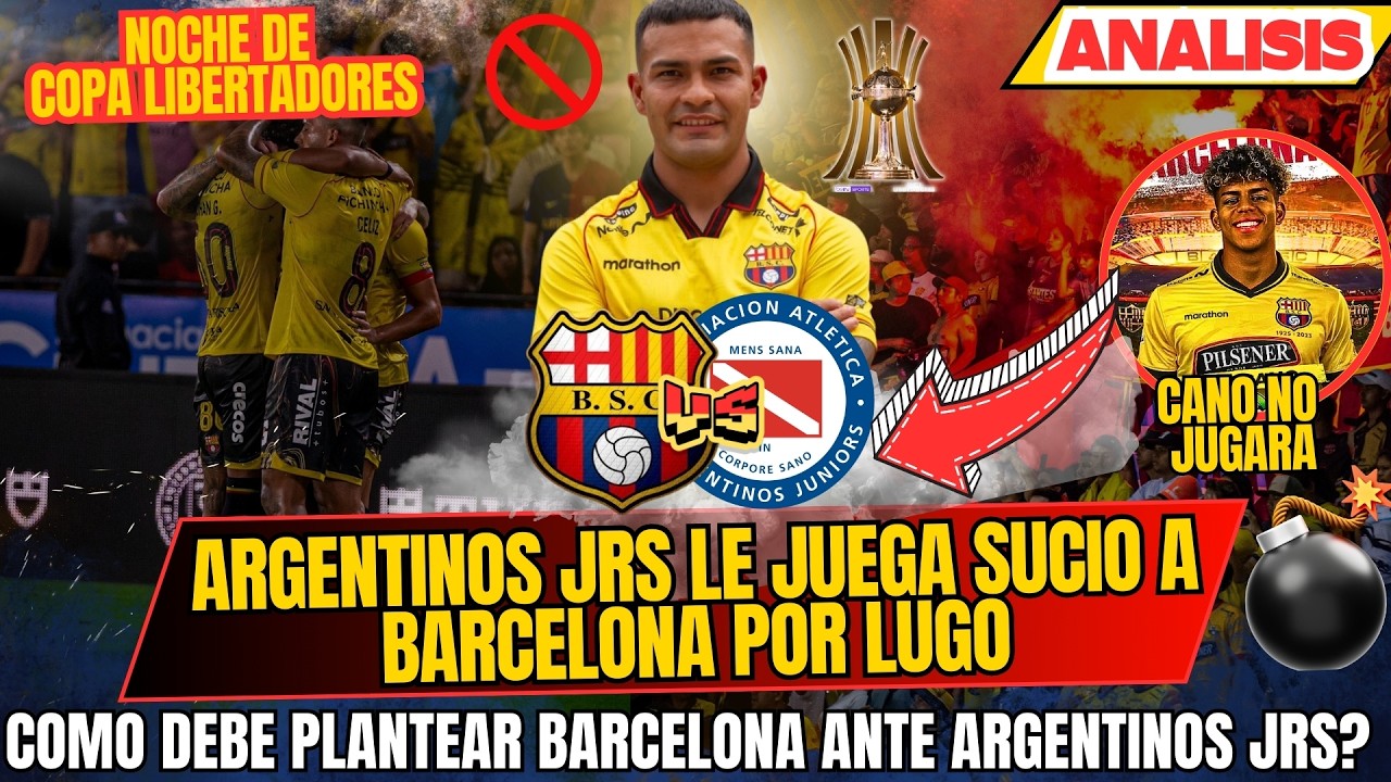 ARGENTINOS JRS LE JUEGA SUCIO A BARCELONA POR LUGO - CANO NO SERA TITULAR EN COPA