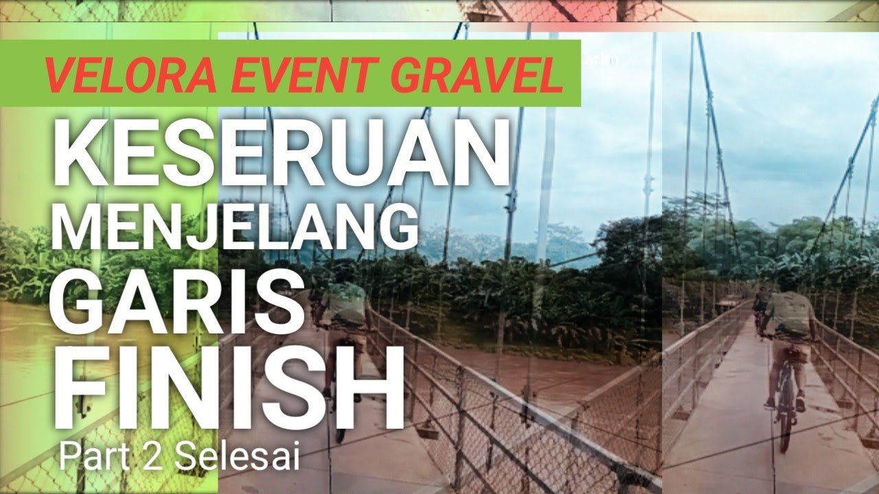 VELORA EVENT SEPEDA GRAVEL PURWOKERTO//GOBAR KOMUNITAS GOWES BLUSUKAN 