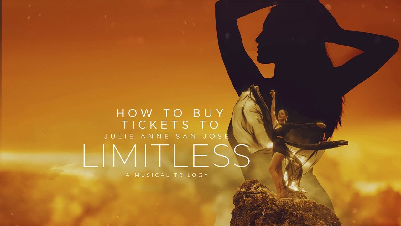 Follow these steps to buy tickets to Julie Anne San Jose&rsquo;s &lsquo;Limitless: A Musical Trilogy&rsquo;
