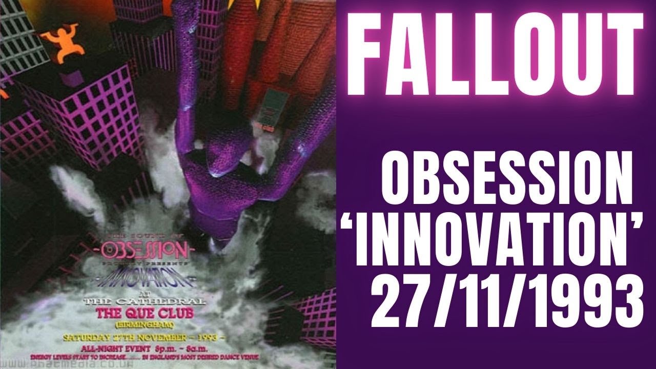 Fallout @ Obsession 'Innovation' 27th November 1993 (Que Club, Birmingham)