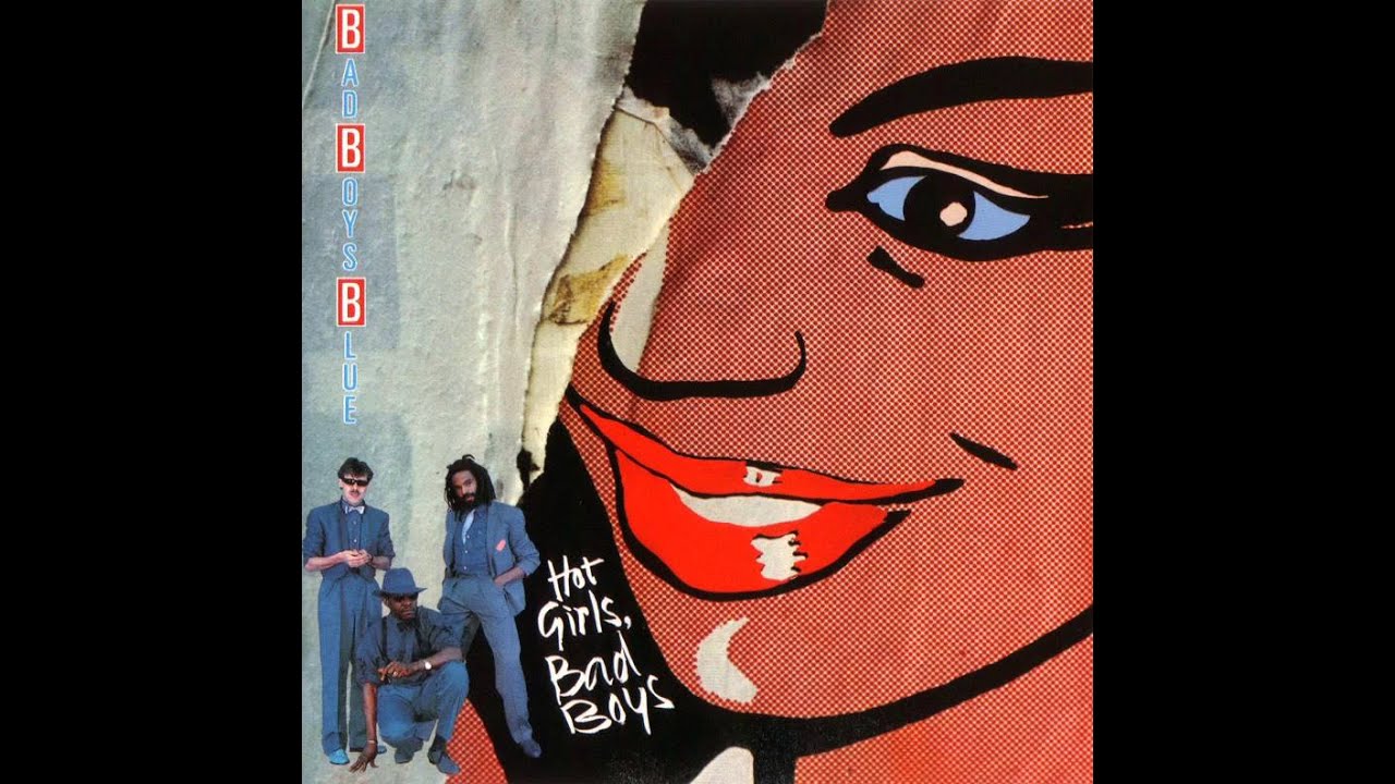 Bad Boys Blue - Hot Girls, Bad Boys - People Of The Night
