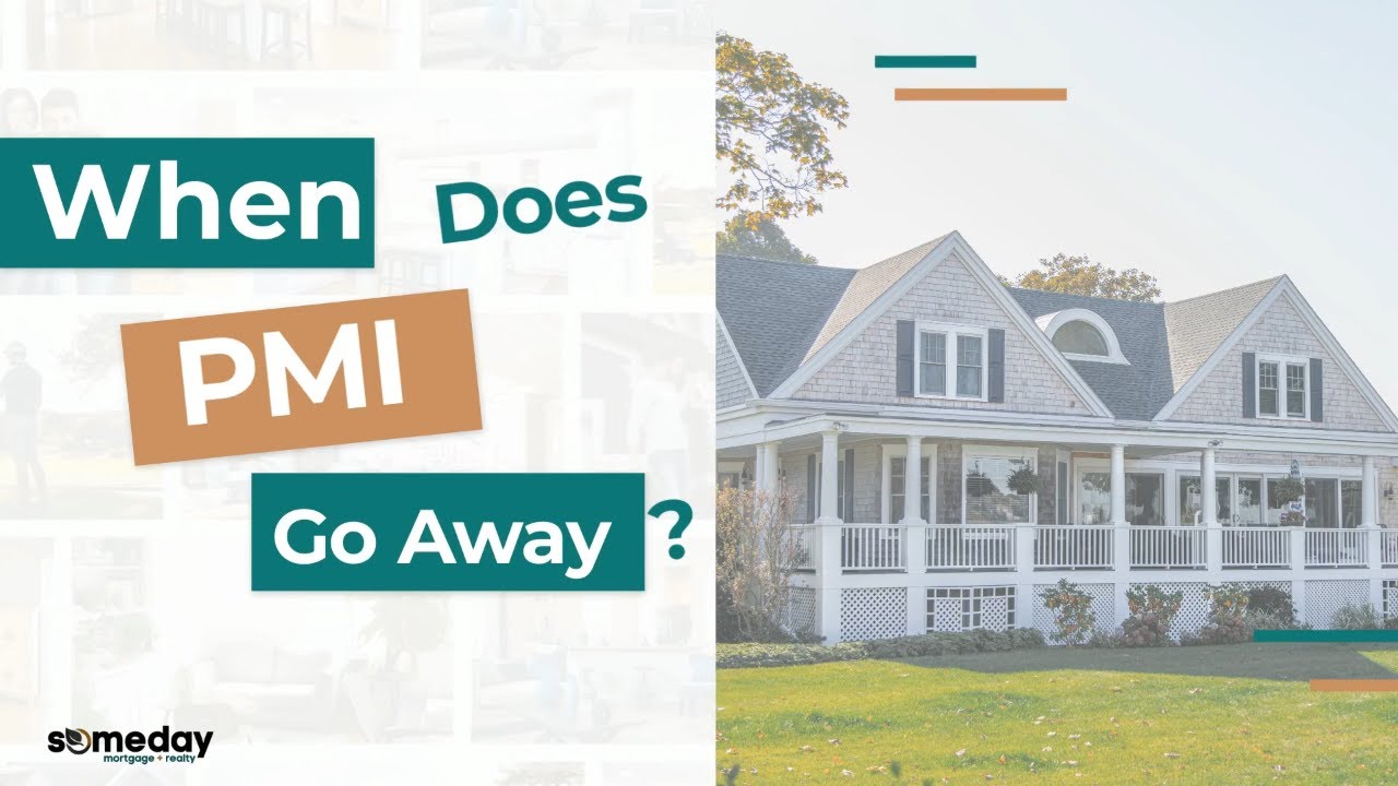 When does PMI Go Away?
