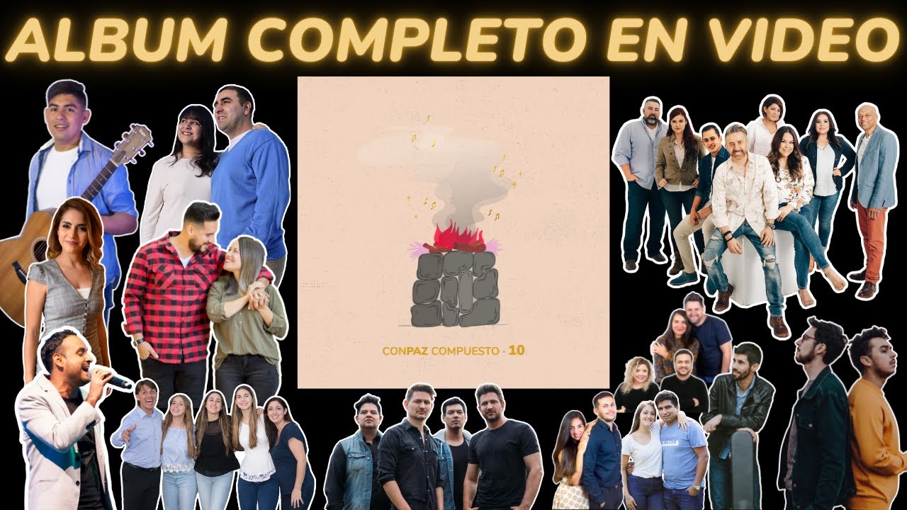 CONPAZ COMPUESTO - 10 [Álbum Completo en Video]