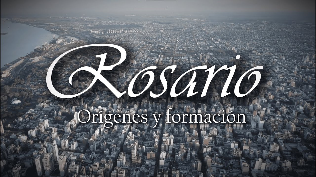 Rosario: Or&iacute;genes y formaci&oacute;n