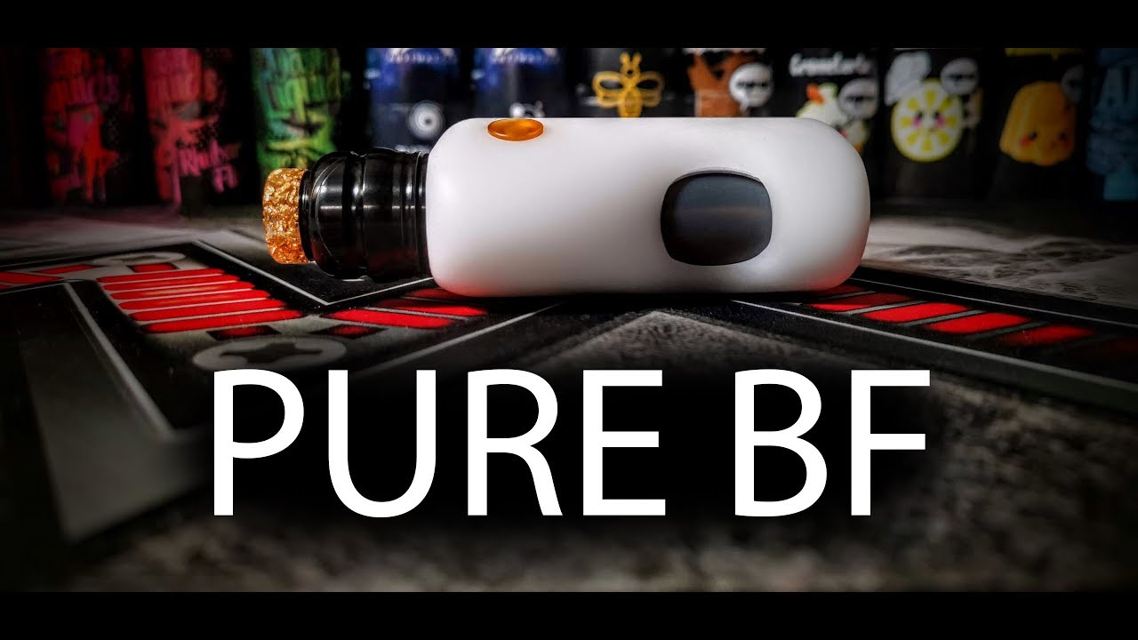 ♛ Pure BF by Fumytech ♛ | DampfWolke7