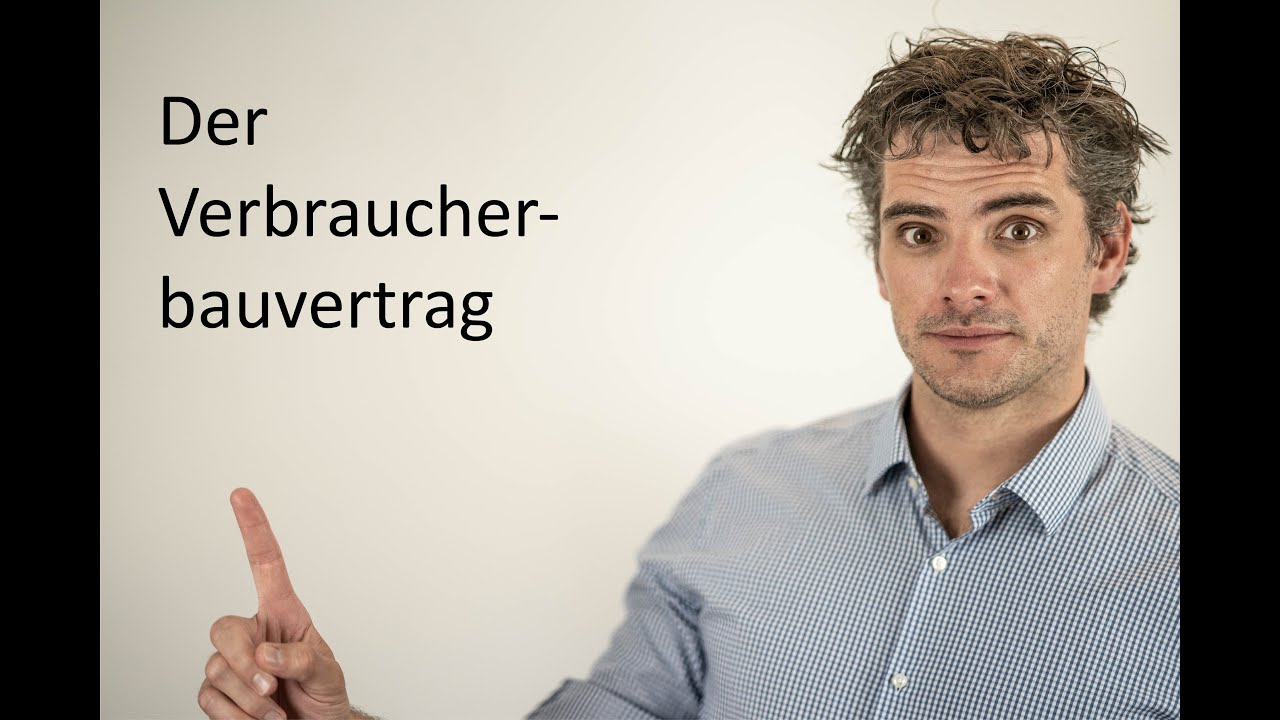 Der Verbraucherbauvertrag