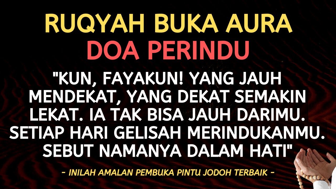 DOA PERINDU❗ SETIAP HARI GELISAH MERINDUKANMU IA TAK BISA JAUH DARIMU AMALAN PEMBUKA PINTU JODOH