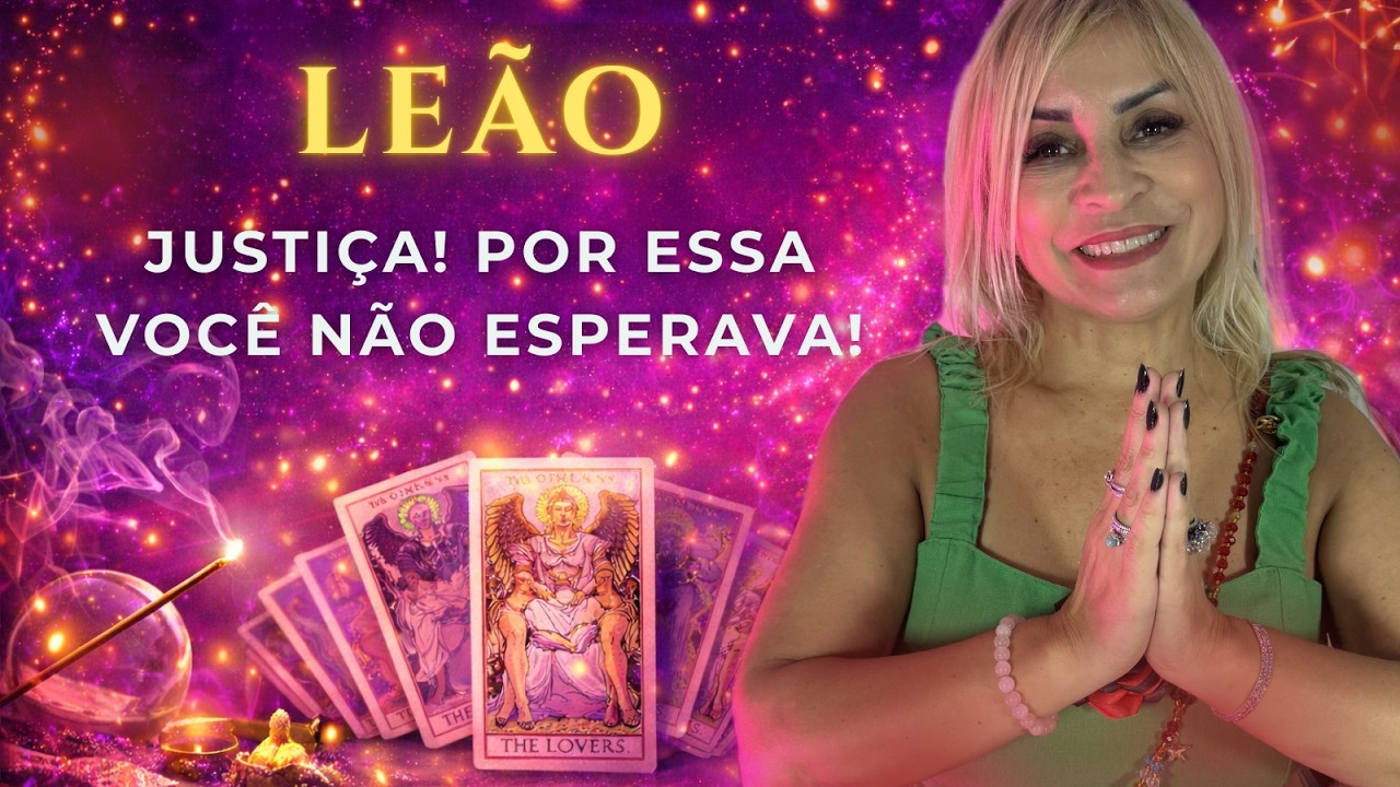 LEÃO - ALERTA! ALGUÉM TE OBSERVA EM SILÊNCIO! O QUE É SEU VOLTA PARA VOCÊ!