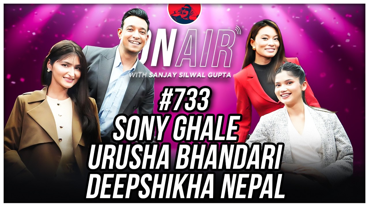 On Air With Sanjay #733  - Miss Nepal 2025