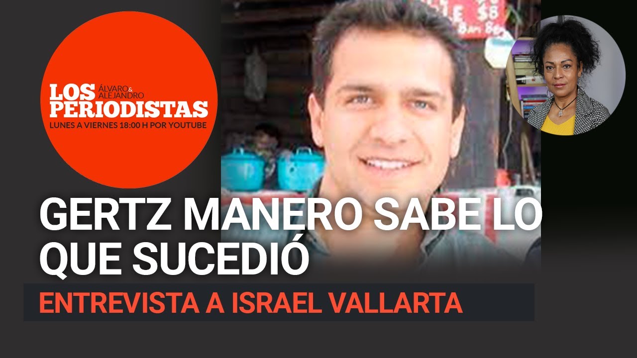 Israel Vallarta habla con #LosPeriodistas de García Luna, Cárdenas Palomino, Alejandro Gertz…