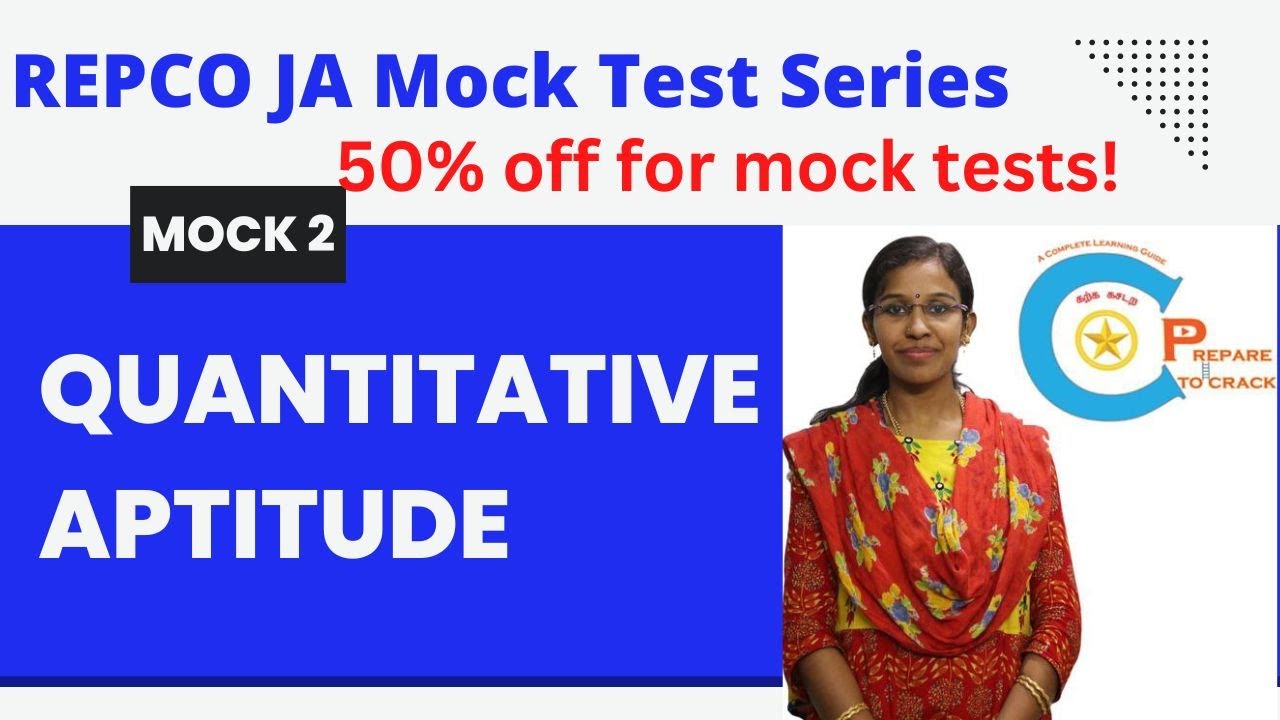 REPCO JA Mock Test Series-Mock 2-Quantitative Aptitude-50% offer for mock tests