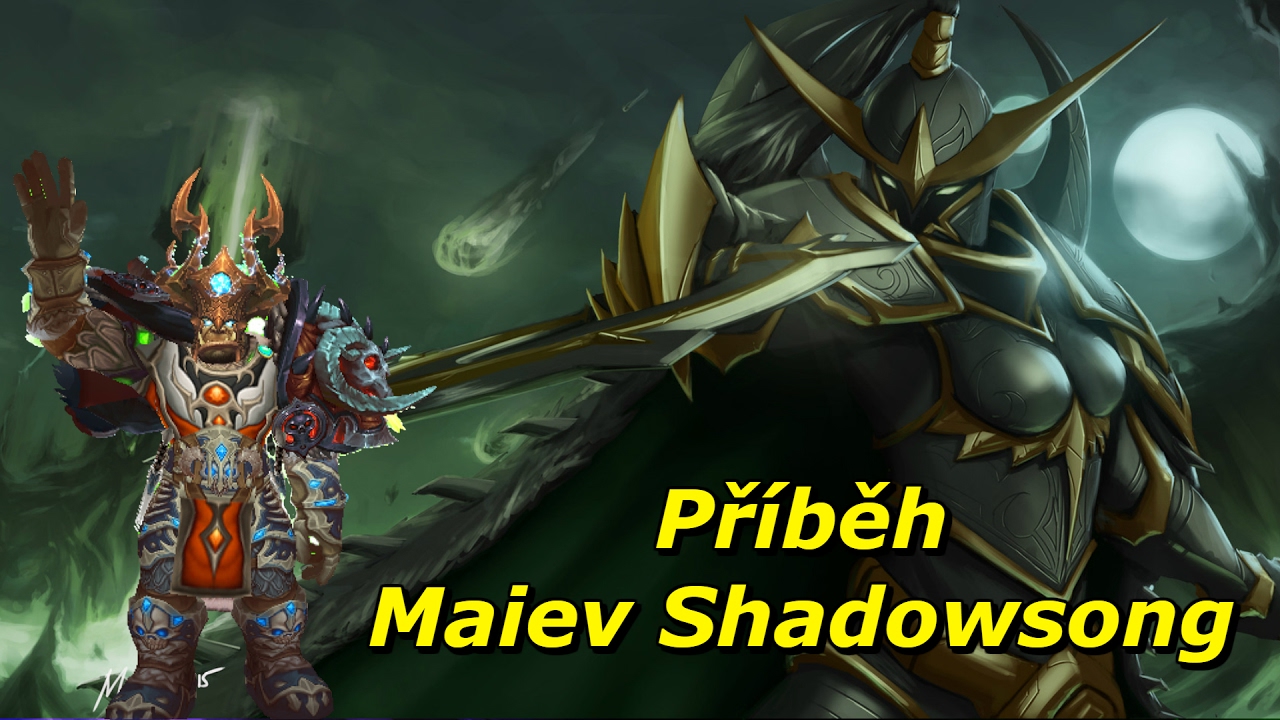 WoW Lore - Příběh Maiev Shadowsong [Cz/Sk]