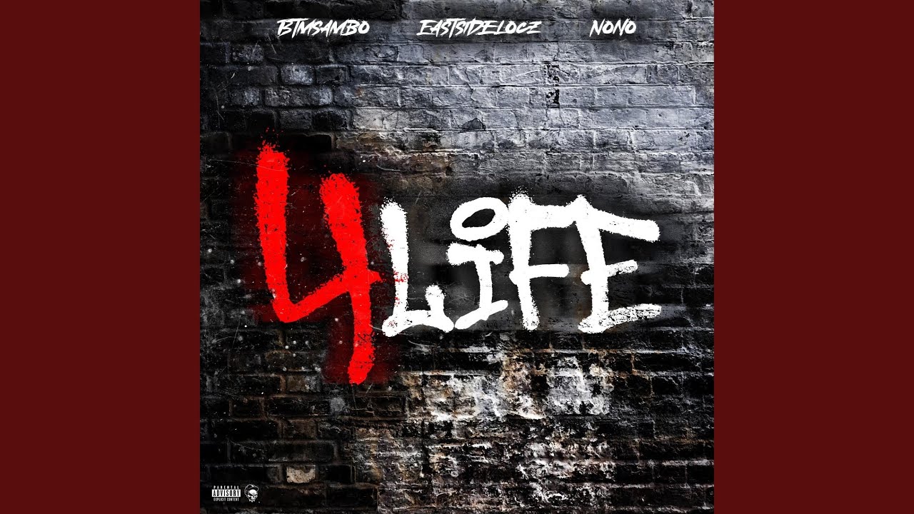 4life (feat. BtmSambo & EastsideLocz)