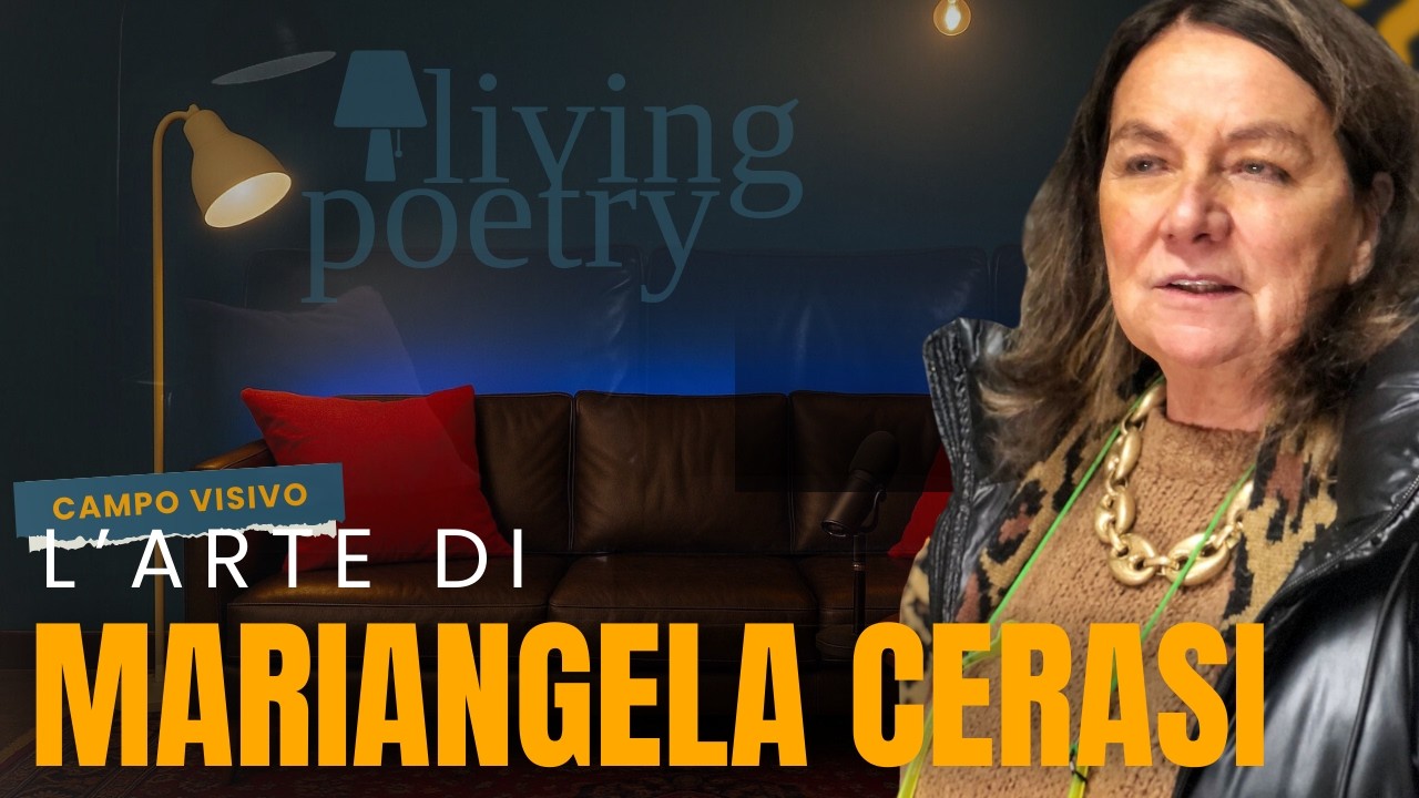 L'ARTE DI MARIANGELA CERASI - LIVING POETRY ITA