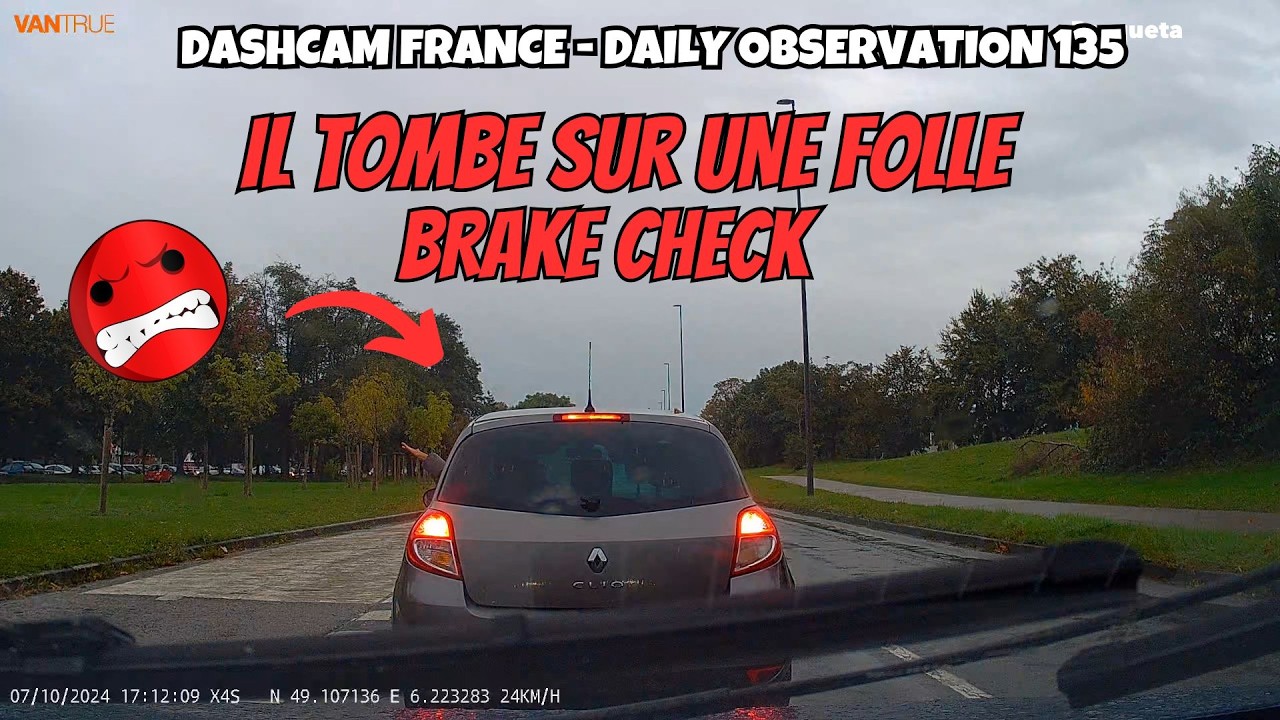 ELLE LUI COUPE LA ROUTE ET ASSUME PAS 😡 Dashcam France - Daily Observation 135