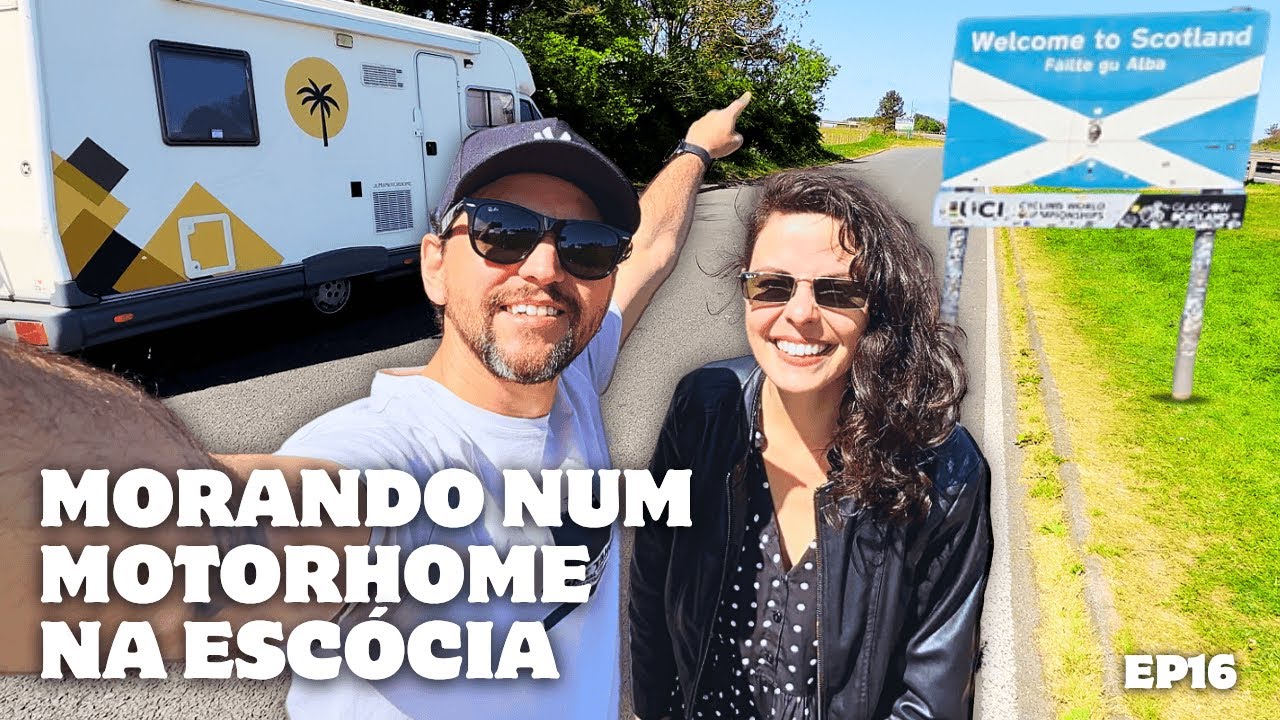 120 dias vivendo num motorhome na Europa (CHEGAMOS NA ESCÓCIA!)