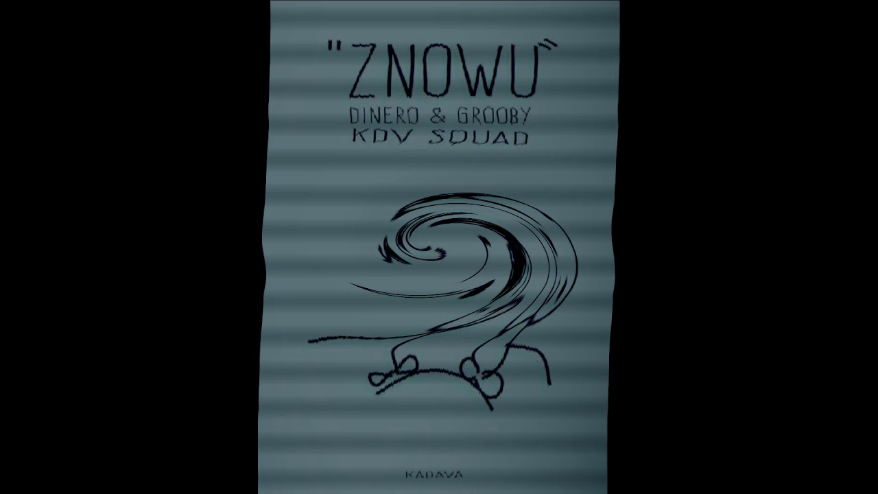 Dinerro$, Grooby- Znowu [Reupload]