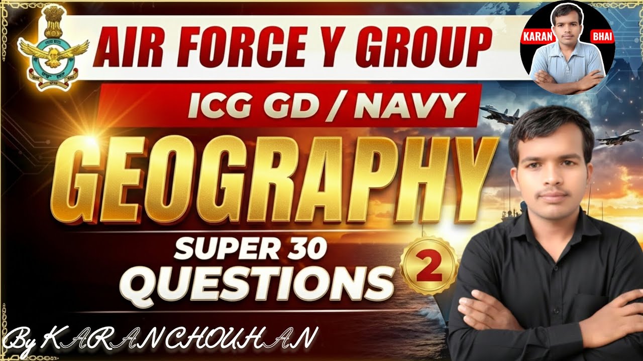 🔥 Air Force | Navy | ICG 2027 | Top 30 Most Important Questions |Defence Exam GK Class| Future Fouji