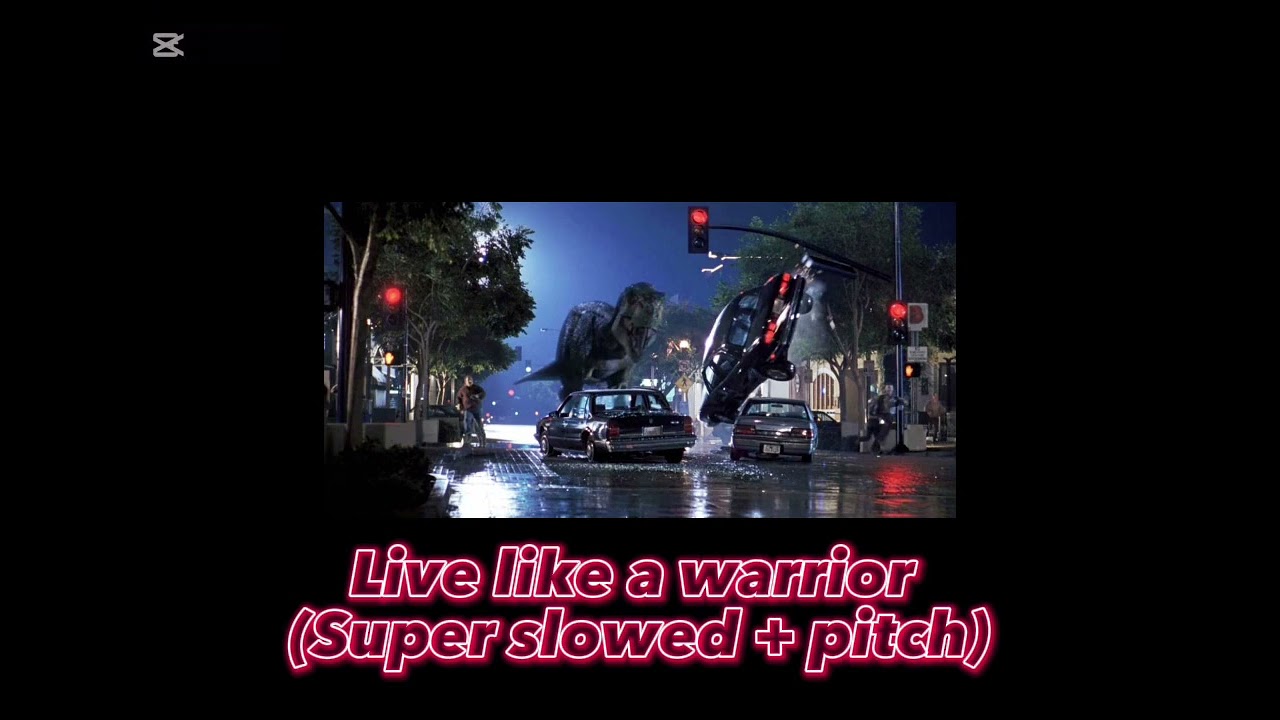 Live like a warrior super slowed+pitch