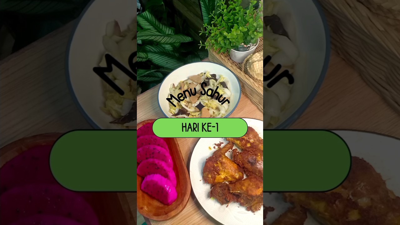 Menu Sahur Hari Pertama