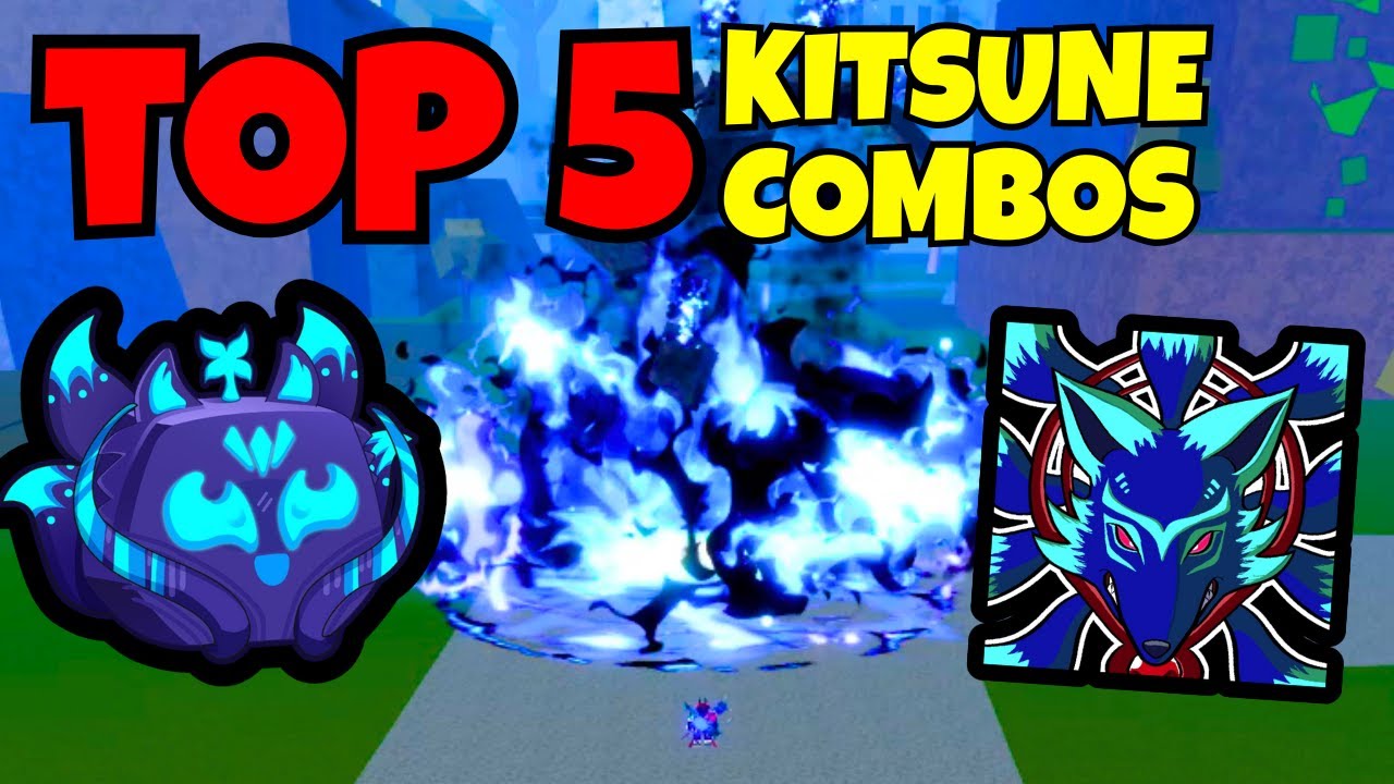 『TOP 5 EASY Kitsune Combos』Blox Fruits Update 27