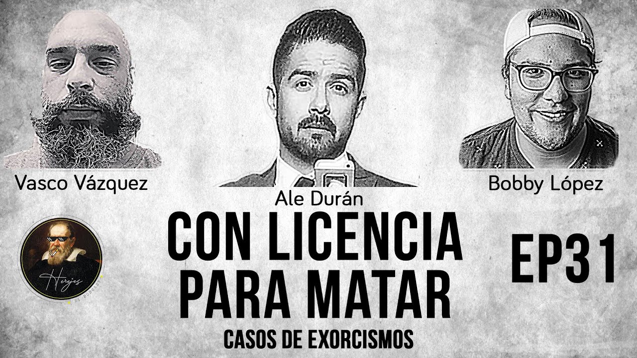 Herejes el podcast e031 Con licencia para matar: casos de exorcismo