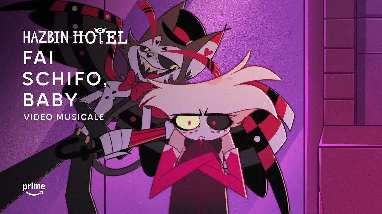Fai schifo, baby (Video Musicale) | Hazbin Hotel ITA