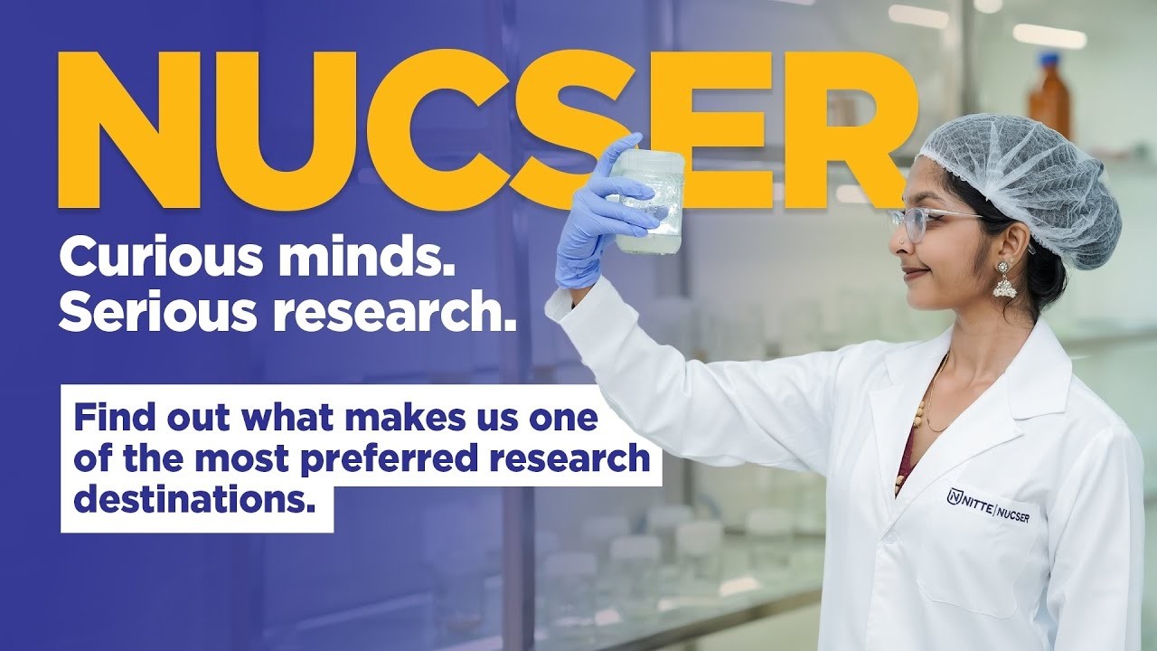 Inside NUCSER | Advancing Science Education and Research at Nitte University