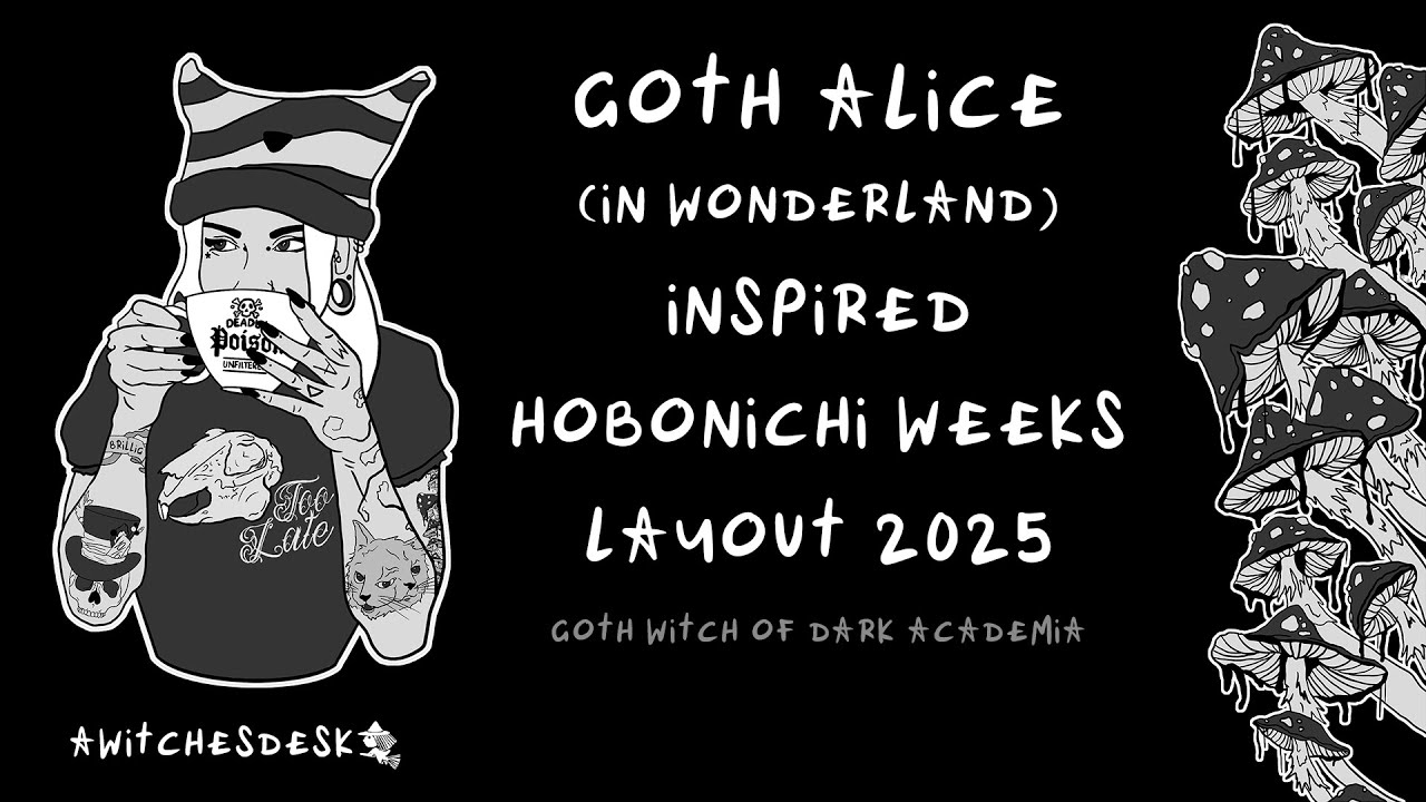 PWM Feb 25: Gothic Alice  - Hobonichi Weeks Goth Witch of Dark Academia Planner Plan With Me