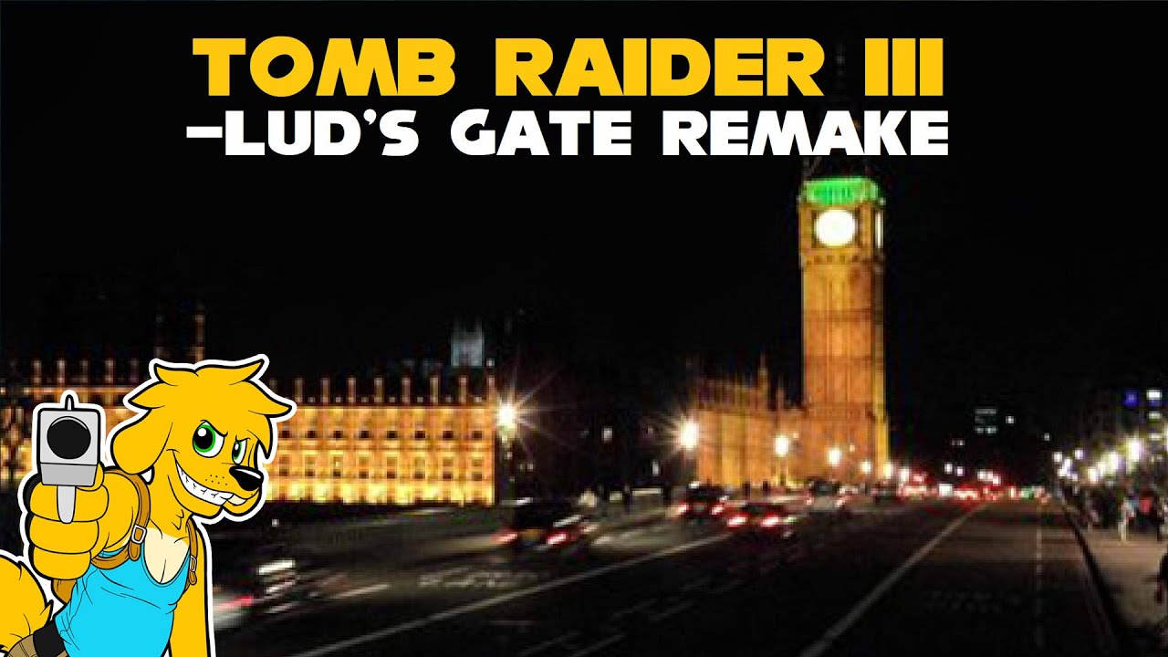 TRLE: Tomb Raider III-Lud's Gate Remake