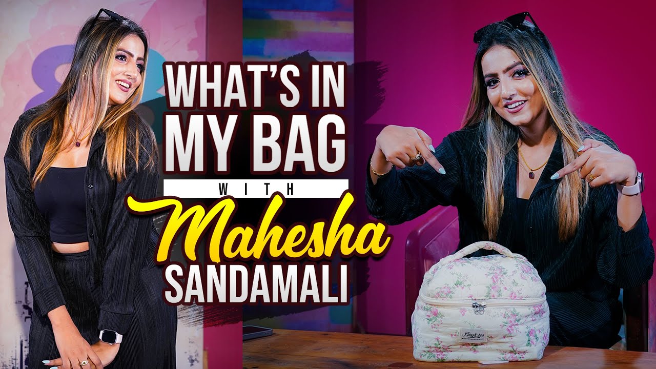 Mahesha Sandamali : What's in My Bag | Episode 72 | B&B - Bold & Beautiful