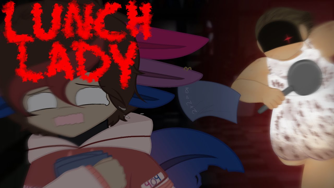 ESCAPE THE LUNCH LADY AT ALL COSTS!