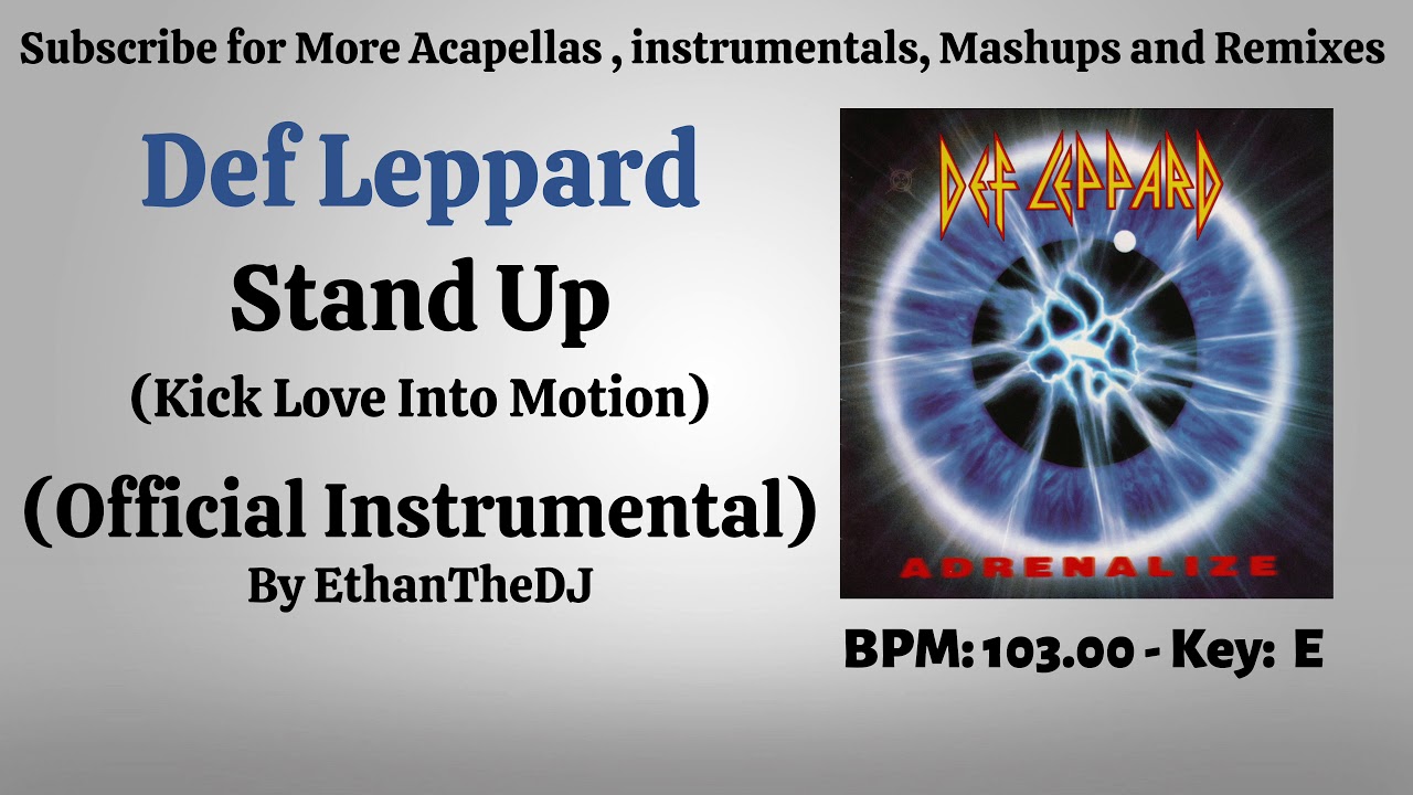 Def Leppard - Stand Up (Kick Love Into Motion) (Official Instrumental)