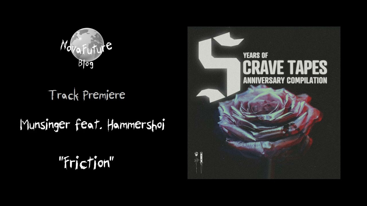 Munsinger feat . Hammershoi - Friction [CRAVE010 | Crave Tapes | Premiere]